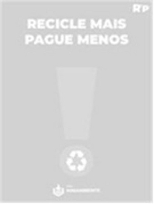 R+P- RECICLE MAIS PAGUE MENOS MAIAAMBIENTE