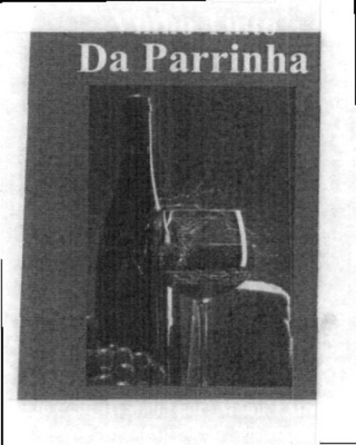 DA PARRINHA