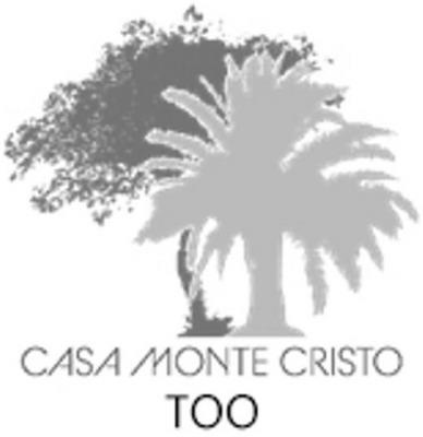 CASA MONTE CRISTO TOO