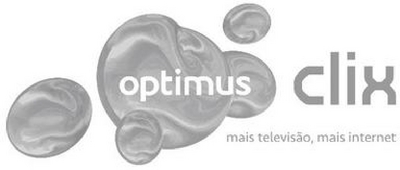 OPTIMUS CLIX MAIS TELEVISÃO, MAIS INTERNET