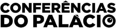 CONFERÊNCIAS DO PALÁCIO