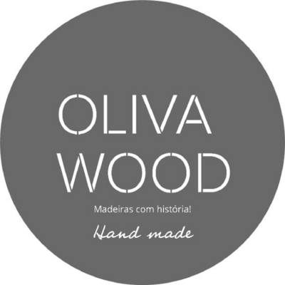 OLIVA WOOD MADEIRAS COM HISTÓRIA HAND MADE