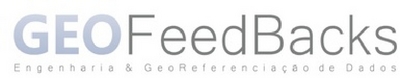 GEOFEEDBACKS, ENGENHARIA & GEOREFERENCIAÇÃO DE DADOS