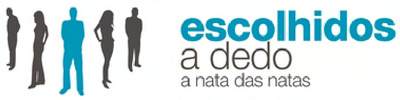 ESCOLHIDOS A DEDO - A NATA DAS NATAS