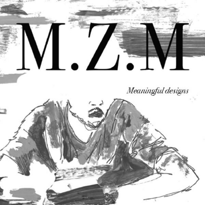 M.Z.M     MEANINGFUL DESIGNS