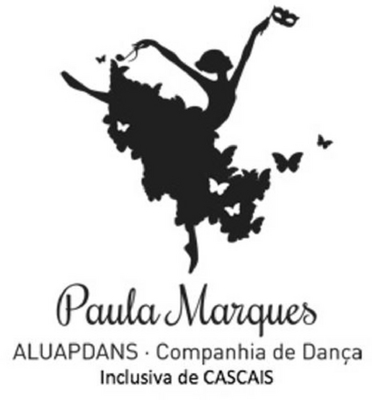 PAULA MARQUES ALUAPDANS COMPANHIA DE DANÇA INCLUSIVA DE CASCAIS