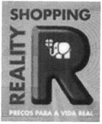 R SHOPPING REALITY