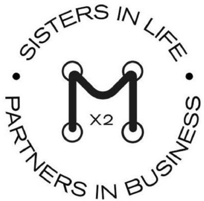 SISTERS IN LIFE PARTNERS IN BUSINESS