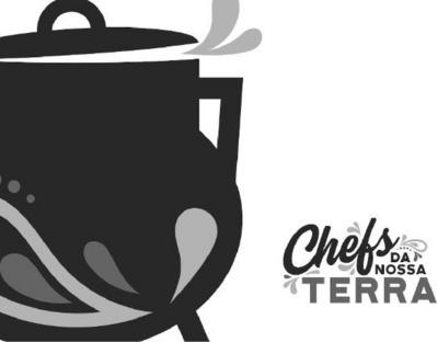CHEFS DA NOSSA TERRA