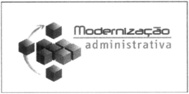 MODERNIZAÇÃO ADMINISTRATIVA