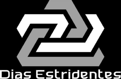 DIAS ESTRIDENTES