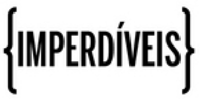IMPERDÍVEIS