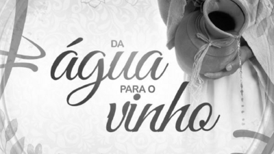 DA ÁGUA PARA O VINHO
