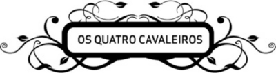 OS QUATRO CAVALEIROS