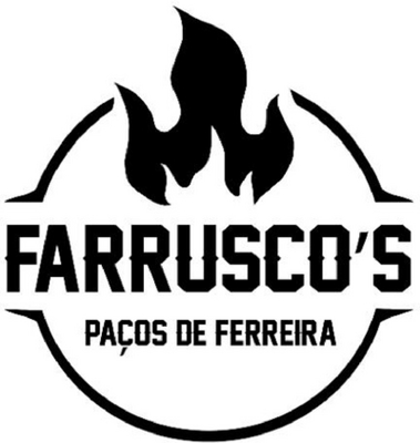 FARRUSCO'S PAÇOS DE FERREIRA