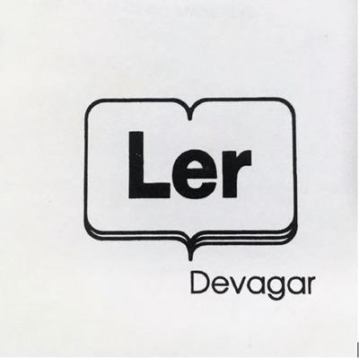 LER DEVAGAR