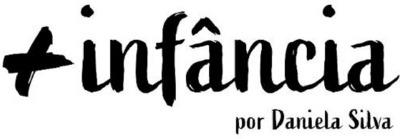 + INFÂNCIA