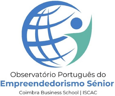 OBSERVATÓRIO PORTUGUÊS DO EMPREENDEDORISMO SENIOR COIMBRA BUSINESS SCHOOL|ISCAC
