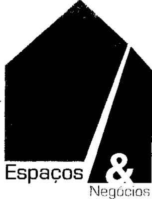 ESPAÇOS & NEGÓCIOS