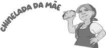 CHINELADA DA MÃE