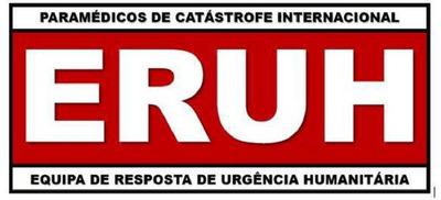 PARAMEDICOS DE CATASTROFE INTERNACIONAL -ERUH -EQUIPAS DE RESPOSTA DE EMERGENCIA HUMANITARIA