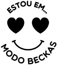 ESTOU EM... MODO BECKAS