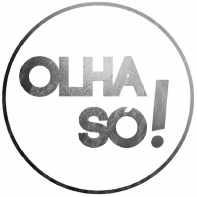OLHA SÓ!