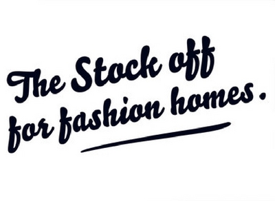 THE STOCK OFF FOR FASHION HOMES