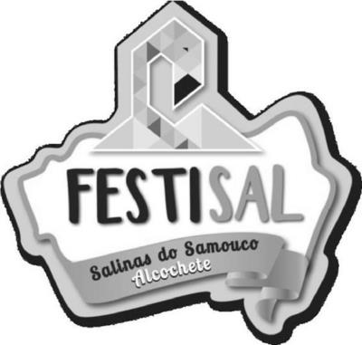 FESTISAL SALINAS DO SAMOUCO ALCOCHETE